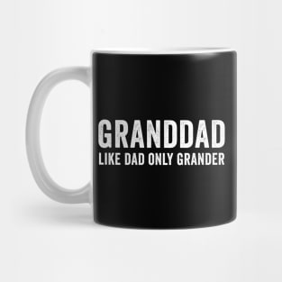 Granddad like dad only grander Mug